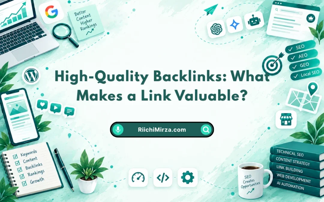 High-Quality Backlinks: What Makes a Link Valuable?